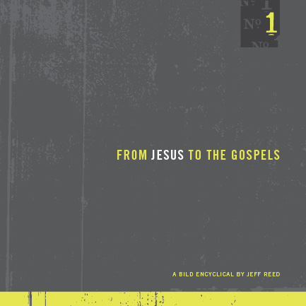 From Jesus to the Gospels